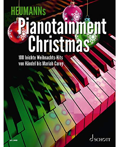 Pianotainment CHRISTMAS: 100 leichte Weihnachts-Hits von Händel bis Mariah Carey. Band 3. Klavier. Songbook. (Heumanns Pianotainment)