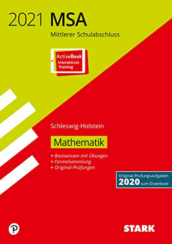 STARK Original-Prüfungen und Training MSA 2021 - Mathematik - Schleswig-Holstein: Mit Online-Zugang (STARK-Verlag - Abschlussprüfungen)
