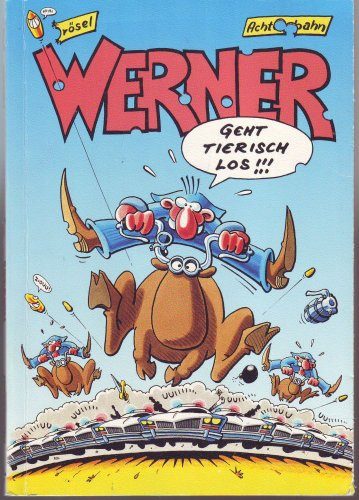 Werner - Geht tierisch los!