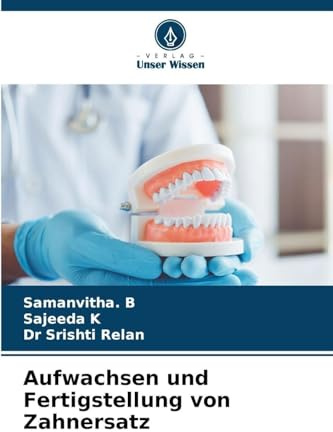 Aufwachsen und Fertigstellung von Zahnersatz: DE
