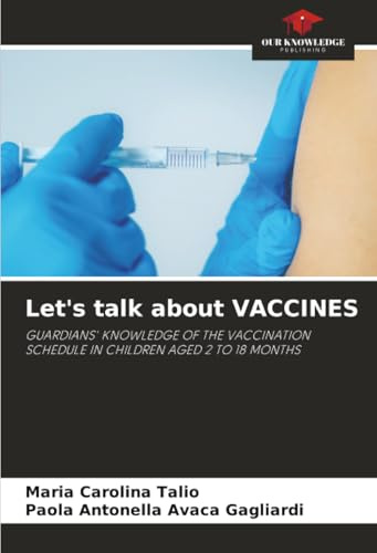 Let's talk about VACCINES: GUARDIANS' KNOWLEDGE OF THE VACCINATION SCHEDULE IN CHILDREN AGED 2 TO 18 MONTHS