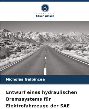 Entwurf eines hydraulischen Bremssystems für Elektrofahrzeuge der SAE
