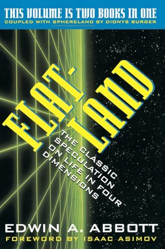 Flatland/Sphereland: A Witty Classic of British Letters and Victorian Society Satire (Everyday Handbook)