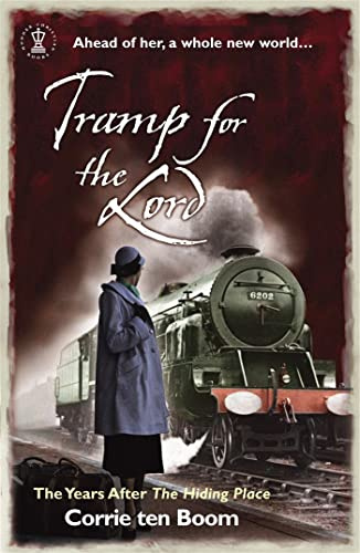 Tramp for the Lord : The Years After the Hiding Place