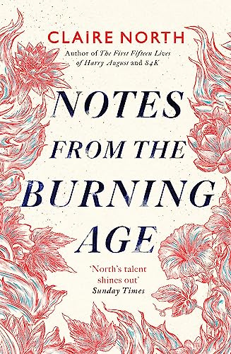 Notes from the Burning Age