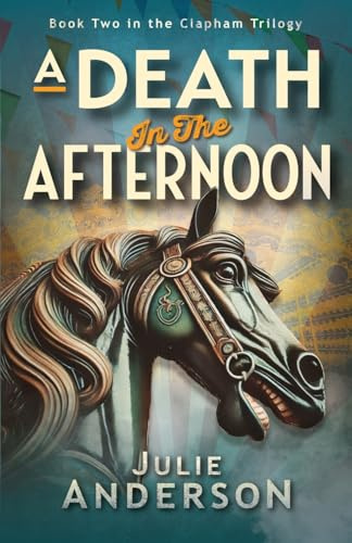 A Death in the Afternoon (The Clapham Trilogy, Band 2)