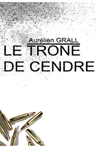 Le trône de cendre: L'intéGRALL