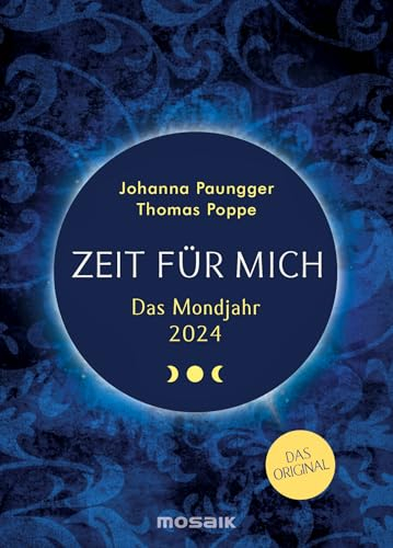 Das Mondjahr 2024 - Zeit für mich: Frauenkalender - Das Original