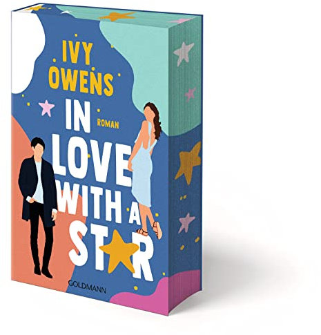 In Love with a Star: Roman - Spicy Summer - Eine Romance mit Suchtfaktor für die Fans von Ali Hazelwood