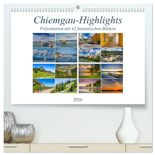 Chiemgau-Highlights (hochwertiger Premium Wandkalender 2026 DIN A2 quer), Kunstdruck in Hochglanz: Präsentation mit 42 fantastischen Chiemgau-Impressionen (CALVENDO Orte)