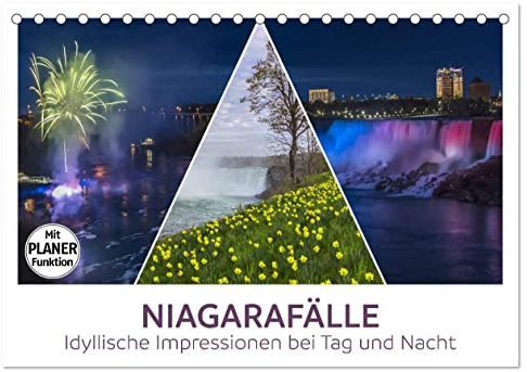 NIAGARAFÄLLE Idyllische Impressionen bei Tag und Nacht (Tischkalender 2026 DIN A5 quer), CALVENDO Monatskalender: Imposante und klassische Ansichten (CALVENDO Natur)