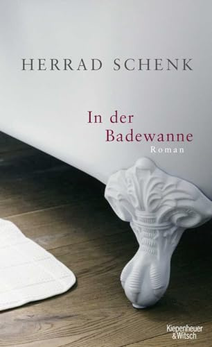 In der Badewanne: Roman