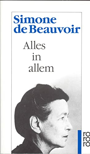 Alles in allem (Beauvoir: Memoiren, Band 4)