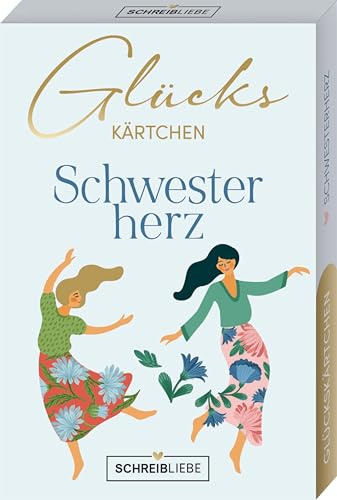 Glückskärtchen-Schwesterherz: 40 Glückskärtchen Schwesterherz inkl. Botschaft SchreibLiebe