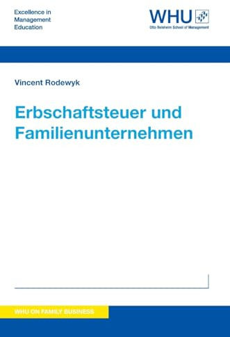 Erbschaftsteuer und Familienunternehmen