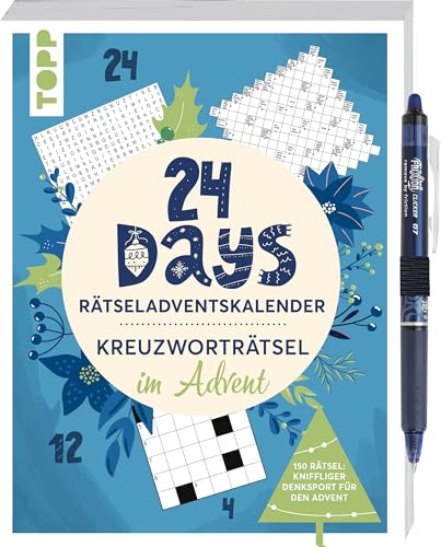 24 DAYS RÄTSELADVENTSKALENDER – Kreuzworträtsel im Advent: Über 150 Kreuzworträtsel: Rätseln bis es Weihnachten wird. Direkt loslegen mit FriXion ... Kreuzworträtsel + Sudoku, Band 8)
