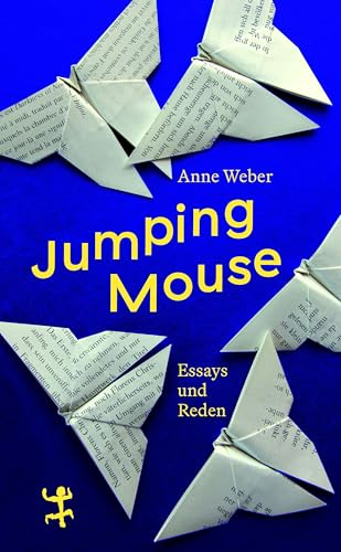 Jumping Mouse: Essays und Reden