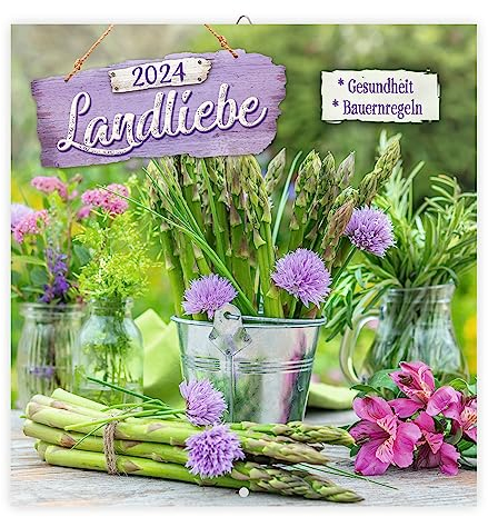 Trötsch Broschürenkalender Landliebe - Gesundheit, Bauernregeln 2024: Wandplaner