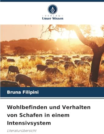 Wohlbefinden und Verhalten von Schafen in einem Intensivsystem: Literaturübersicht