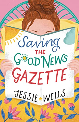 Saving the Good News Gazette: Indulge in the ultimate feel-good read of 2025, where women's fiction meets romantic-comedy.