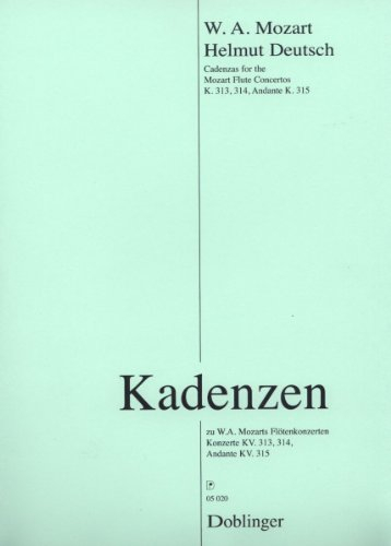 „Kadenzen“ Konzerte KV 313, 314, Andante KV 315 zu Mozarts Flötenkonzerten, Ausgabe für Flöte von Helmut Deutsch