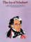The Joy of Schubert: Piano Solo (Joy Books (Hal Leonard))