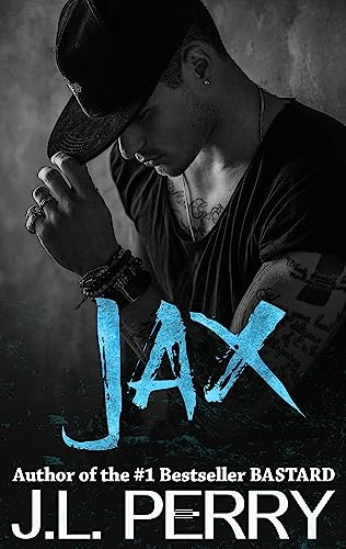 Jax (A Bastard Novel): Bastard #3