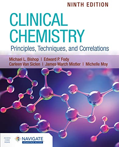 Clinical Chemistry: Principles, Techniques, and Correlations with Navigate Advantage Access