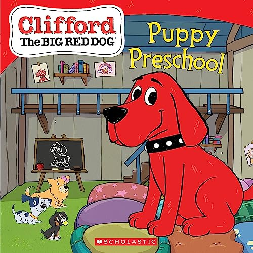 Puppy Preschool (Clifford The Big Red Dog)