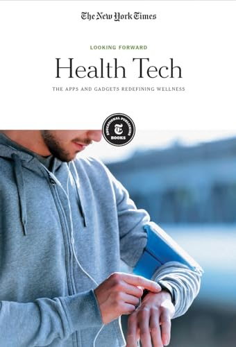 Health Tech: The Apps and Gadgets Redefining Wellness