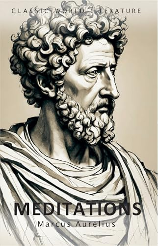 Meditations by Marcus Aurelius (Wordsworth Classics of World Literature)