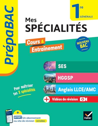 Prépabac - Mes spécialités SES, HGGSP, Anglais LLCE/ AMC 1re générale - 2026-2027: tout-en-un (programme de Première)