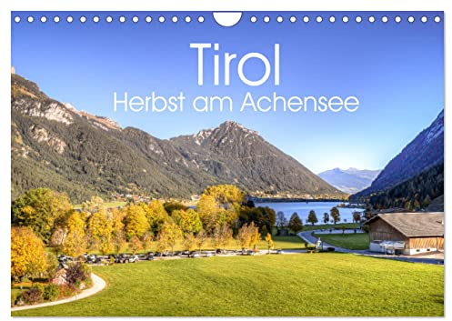 Tirol - Herbst am Achensee (Wandkalender 2026 DIN A4 quer), CALVENDO Monatskalender: Herbstzeit in Tirol am Achensee (CALVENDO Orte)