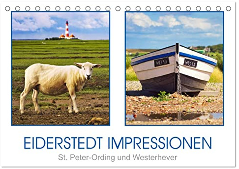 Eiderstedt Impressionen (Tischkalender 2026 DIN A5 quer), CALVENDO Monatskalender: Sommerimpressionen aus St. Peter Ording und Westerhever (CALVENDO Orte)