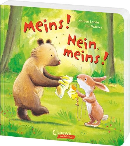 Meins! Nein, meins!: Pappbilderbuch über das Streiten und sich Vertragen - Das perfekte Geschenk für Kinder ab 3 Jahren