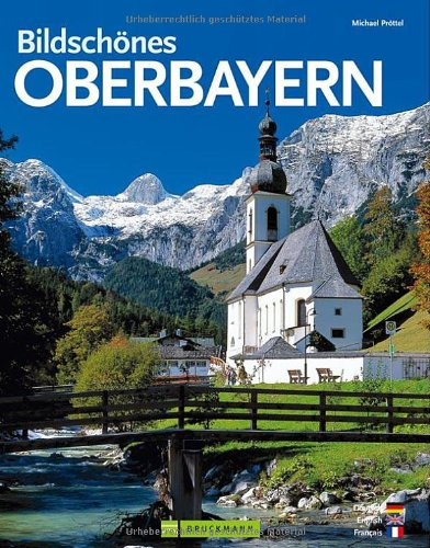 Bildschönes Oberbayern: Dtsch.-Engl.-Französ.