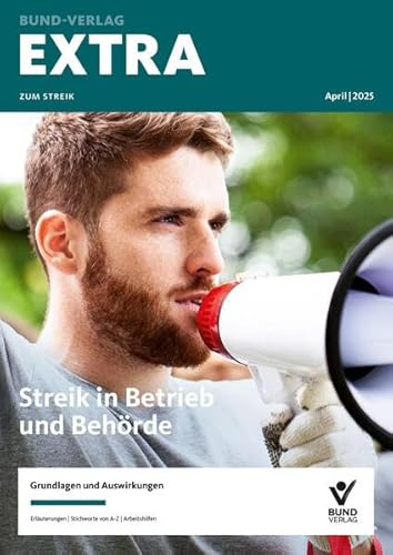 EXTRA zum Streik: Streik in Betrieb und Behörde