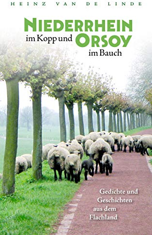 Niederrhein im Kopp und Orsoy im Bauch