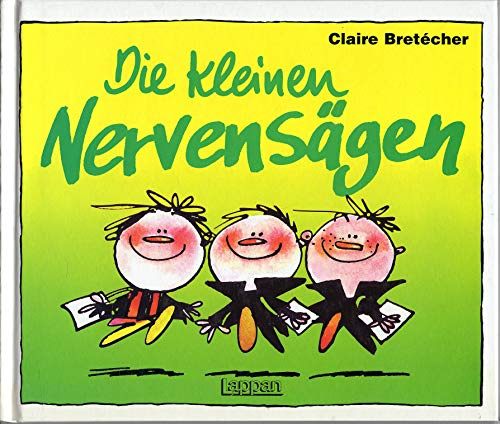 Die kleinen Nervensägen