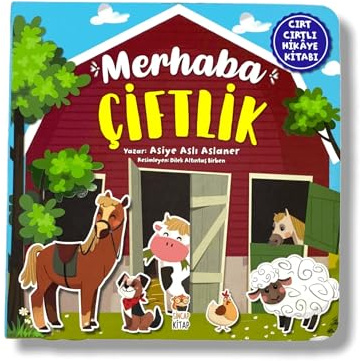 Merhaba Ciftlik - Cirt Cirtli Hikaye Kitabi: Ciltli