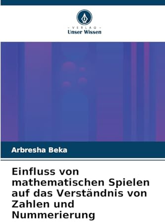 Einfluss von mathematischen Spielen auf das Verständnis von Zahlen und Nummerierung: DE