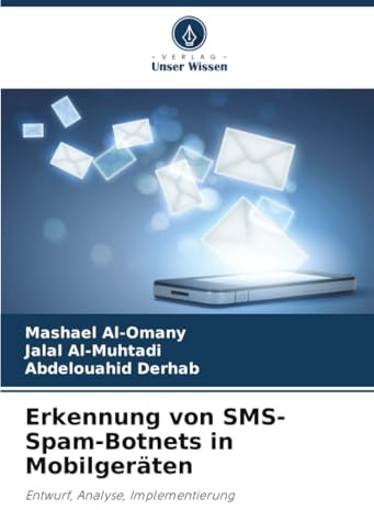 Erkennung von SMS-Spam-Botnets in Mobilgeräten: Entwurf, Analyse, Implementierung