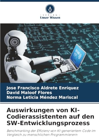 Auswirkungen von KI-Codierassistenten auf den SW-Entwicklungsprozess: Benchmarking der Effizienz von KI-generiertem Code im Vergleich zu menschlichen Programmierern