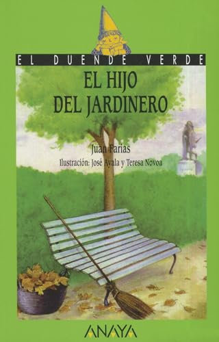 El hijo del jardinero (LITERATURA INFANTIL - El Duende Verde)