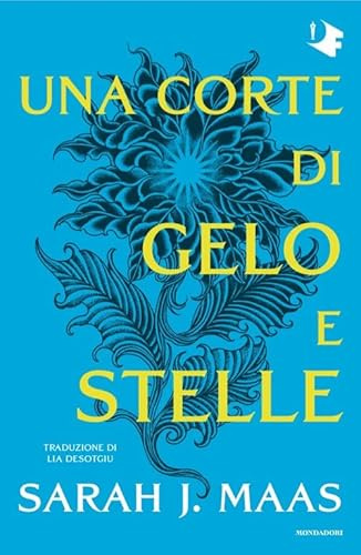 Una corte di gelo e stelle (Oscar fantastica)