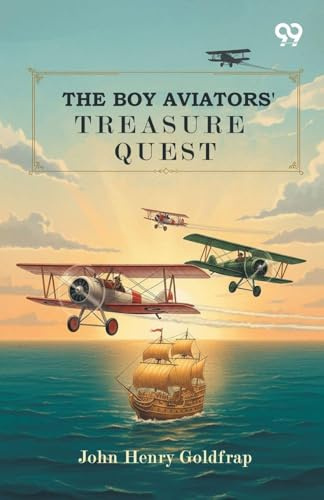 The Boy Aviators' Treasure Quest