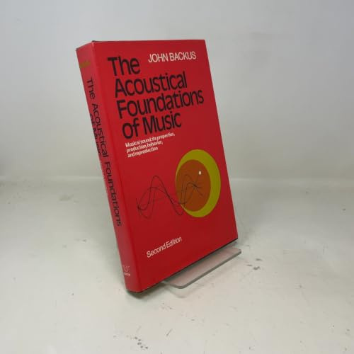 The Acoustical Foundations of Music