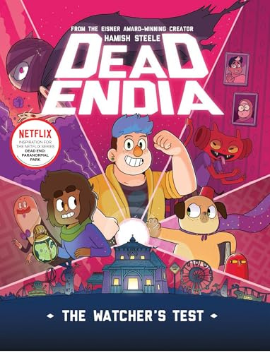 Deadendia: The Watcher's Test: Volume 1