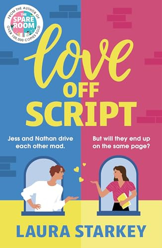 Love Off Script: The perfect cozy enemies to lovers romance from the bestselling author of THE SPARE ROOM