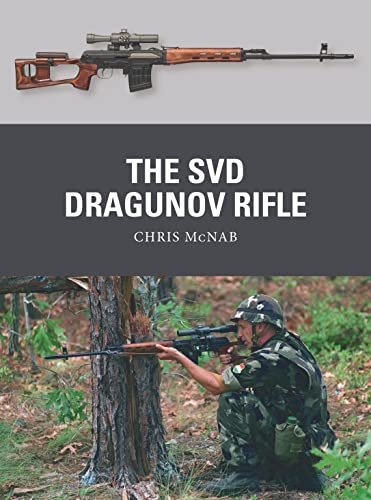 The SVD Dragunov Rifle: 87 (Weapon)